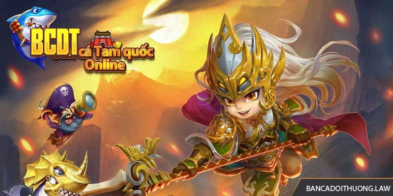 Bắn cá Tam Quốc cực vui cho người chơi yêu thích lịch sử