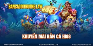 Khuyến Mãi Bắn Cá Hi88 Dành Cho Tất Cả Hội Viên Nhà Cái