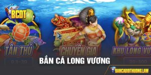 Trải Nghiệm Đổi Thưởng Hấp Dẫn Cùng Bắn Cá Long Vương