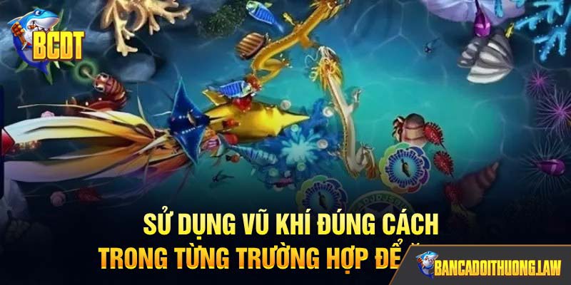Lưu ý cần nắm nếu ngư thủ muốn hốt nhiều bạc