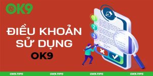 Đăng ký OK9 để tham gia giải trí dễ dàng