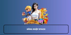 Đăng nhập 97win